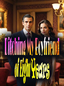Ditching My Boyfriend of Eight Years