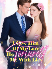 I Give Him All My Love, He Tortured Me With Lies