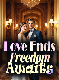 Love Ends, Freedom Awaits