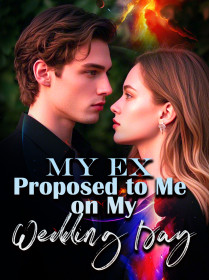 My Ex Proposed to Me on My Wedding Day