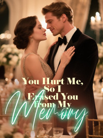 You Hurt Me, So I Erased You from My Memory